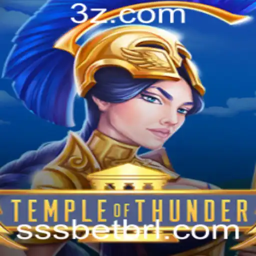 Descubra o Universo de 'TempleofThunder' com SSSBET: Tudo o que Você Precisa Saber